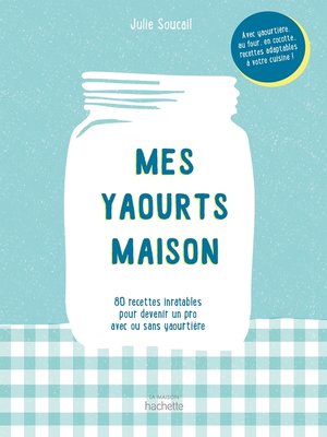 cover image of Mes yaourts Maison